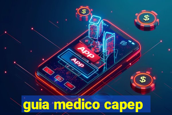 guia medico capep